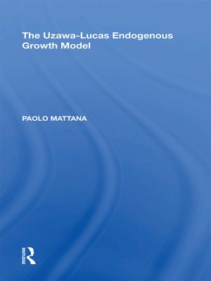 cover image of The Uzawa-Lucas Endogenous Growth Model